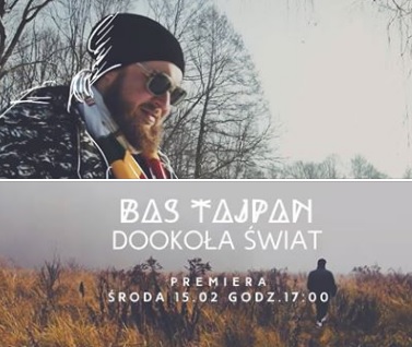Bas Tajpan – „Dookoła Świat” (prod.LionRiddims)