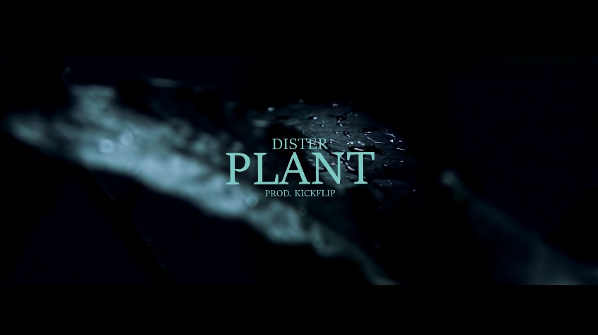 „Plant” klip od Distera już na kanale wytwórni DeNekstBest!