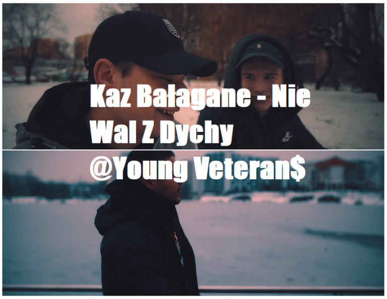Kaz Bałagane Nie Wal Z Dychy