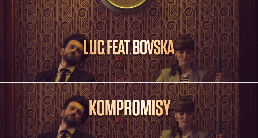 Kompromisy || L.U.C. feat. Bovska i Tomasz Kot!