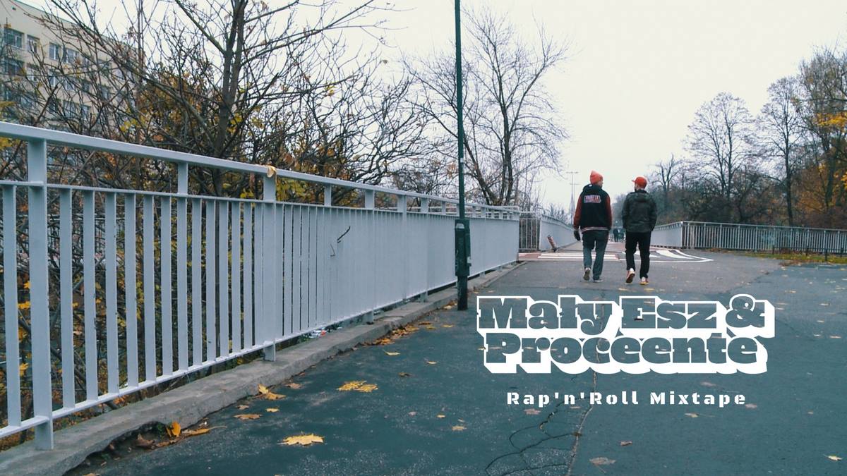 Mały Esz & Proceente – Rap’n’Roll Mixtape (promomix video)