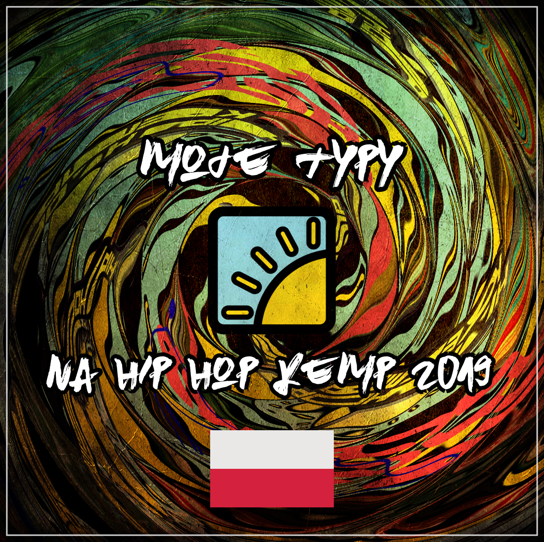Moje Typy na Hip Hop Kemp 2019! Polska