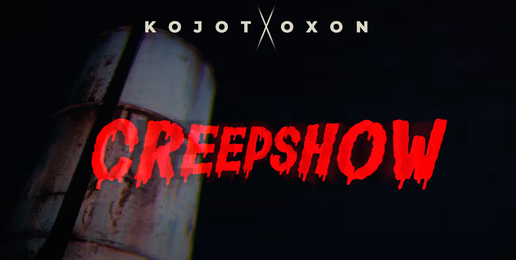 Creepshow || Kojot i Oxon z nowym singlem!